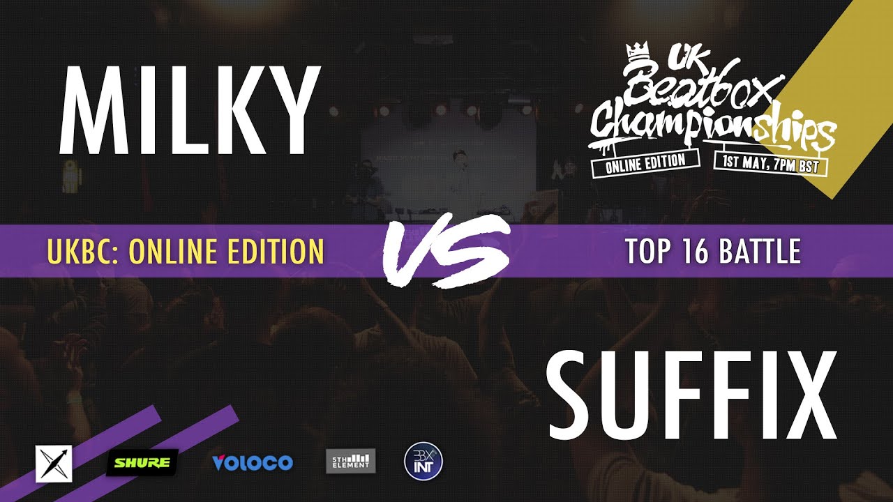 Milky vs Suffix | Top 16 | UKBC: Online Edition