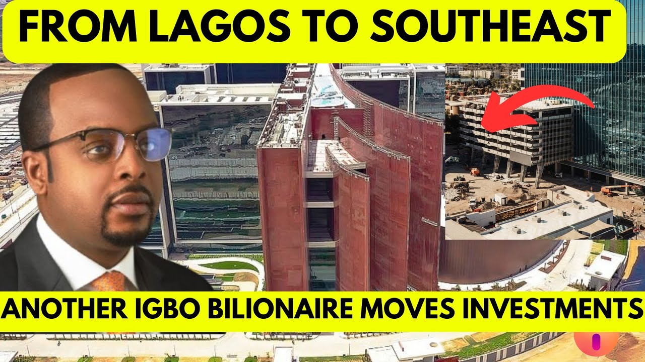 How This Igbo Billionaire Is Taking Over Nigeria With Massive Investments
