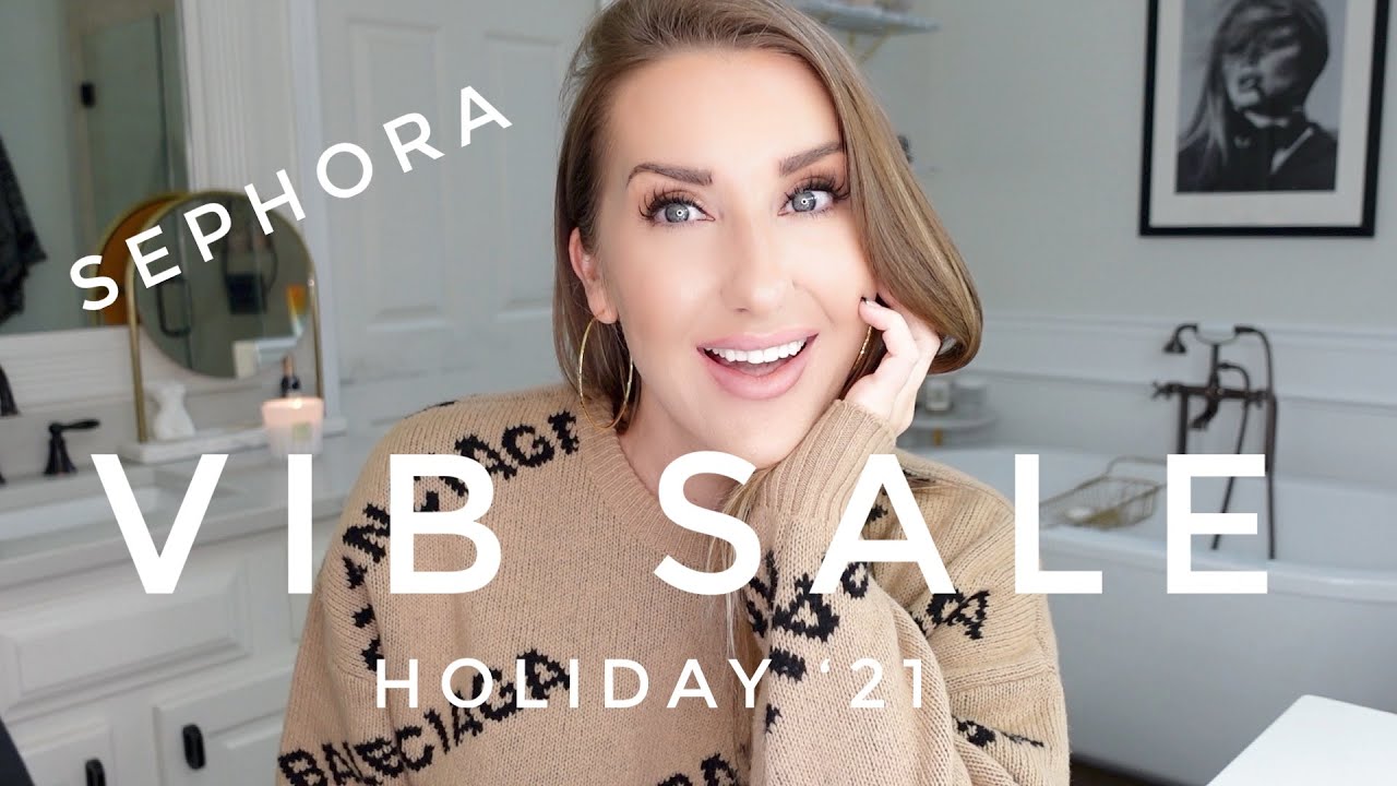 SEPHORA HOLIDAY VIB SALE! SKINCARE, MAKEUP, GIFTS, MICRONEEDLING & MICROCURRENT?  (NOV '21)