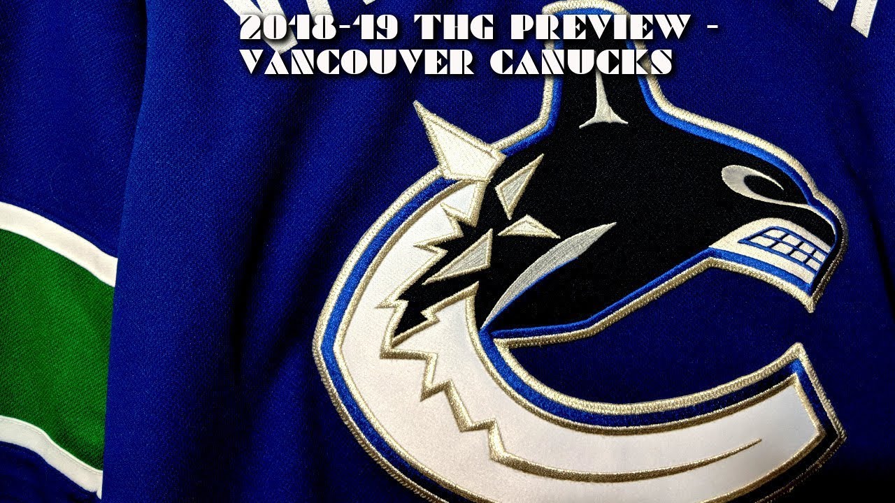 2018-19 Vancouver Canucks Season Preview