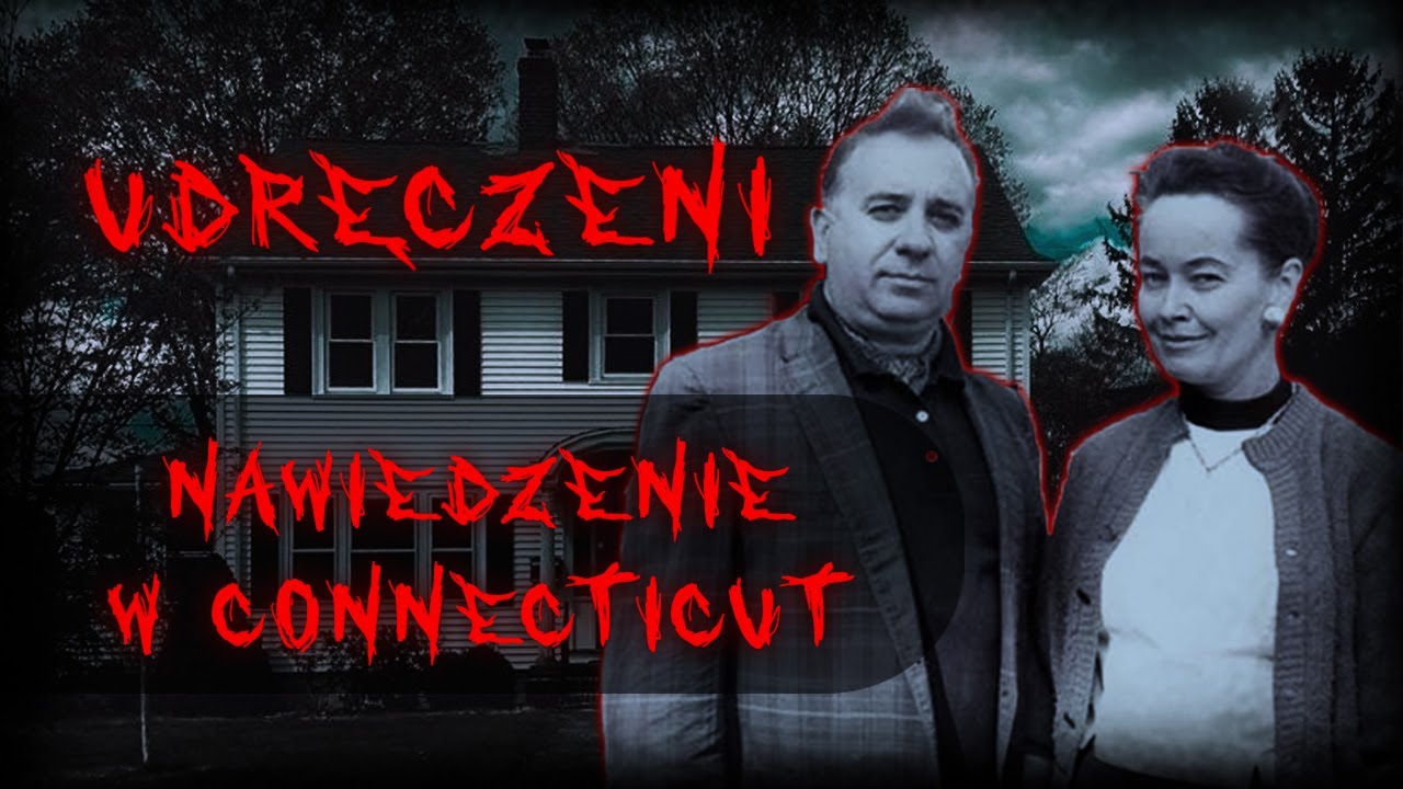 Udręczeni - Nawiedzenie rodziny Snedeker (Sprawa Eda i Lorraine Warren)