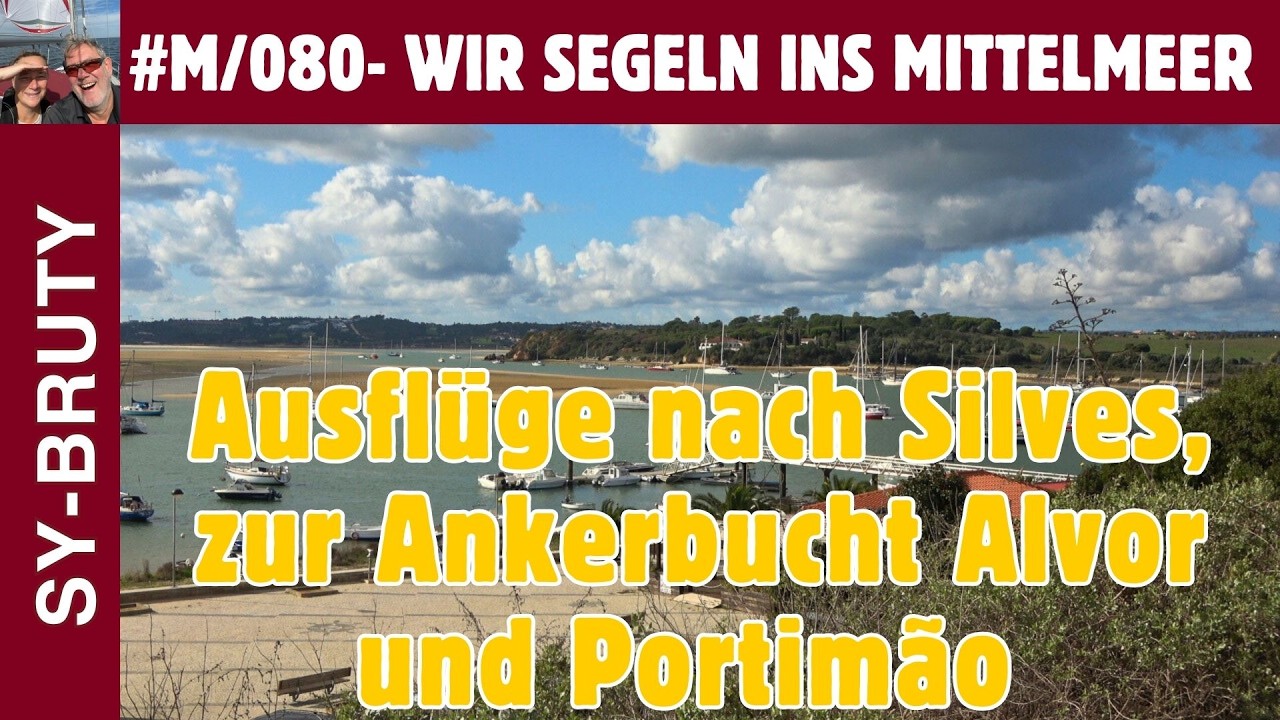 #M/080 - Bezaubernde Algarve - Silves, Portimão und die Ankerbucht von Alvor