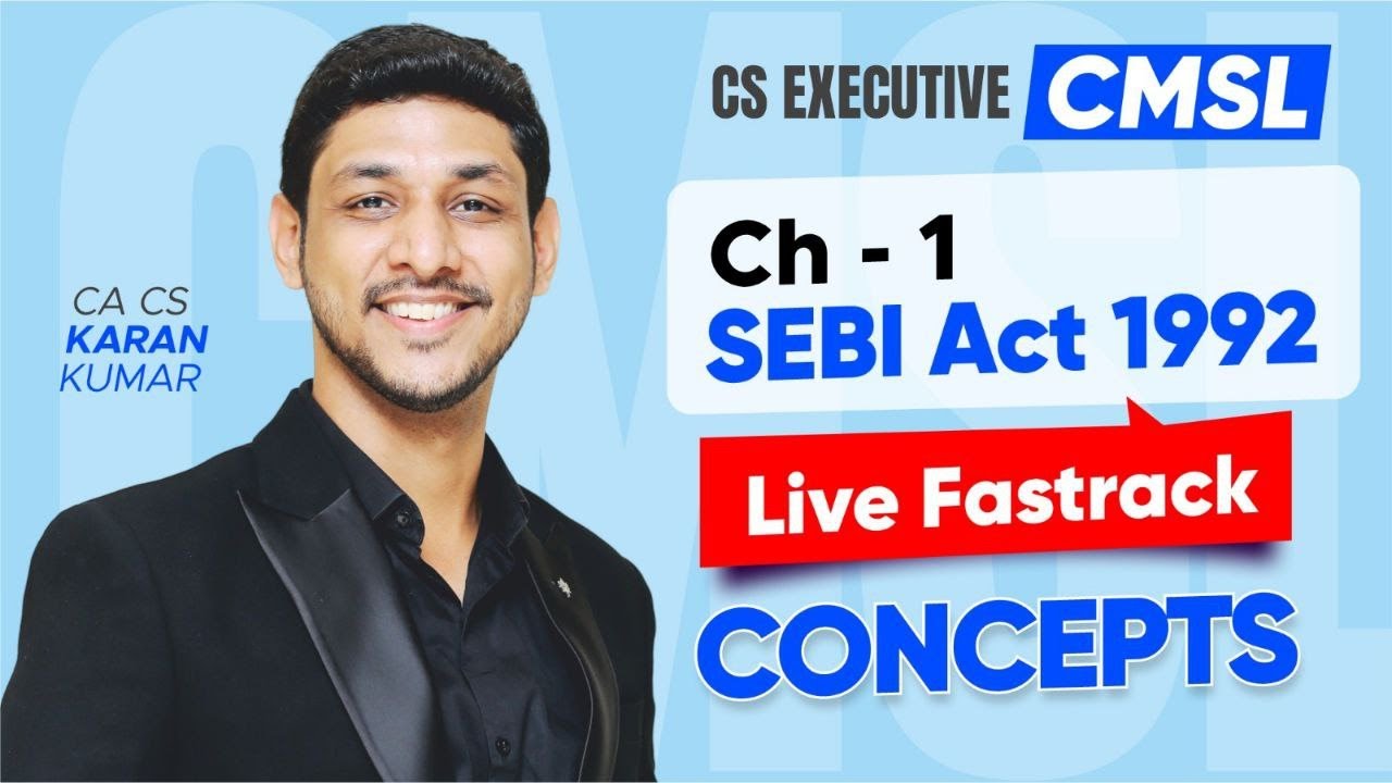 SEBI Act 1992 Revision Part-2 CS Executive CMSL 🥇| Dec 25 & June 26 ✅| CA CS Karan Kumar #csexams