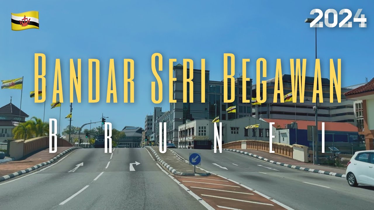 #jalan_b24 | Selamat Datang ke Bandar Seri Begawan, Brunei