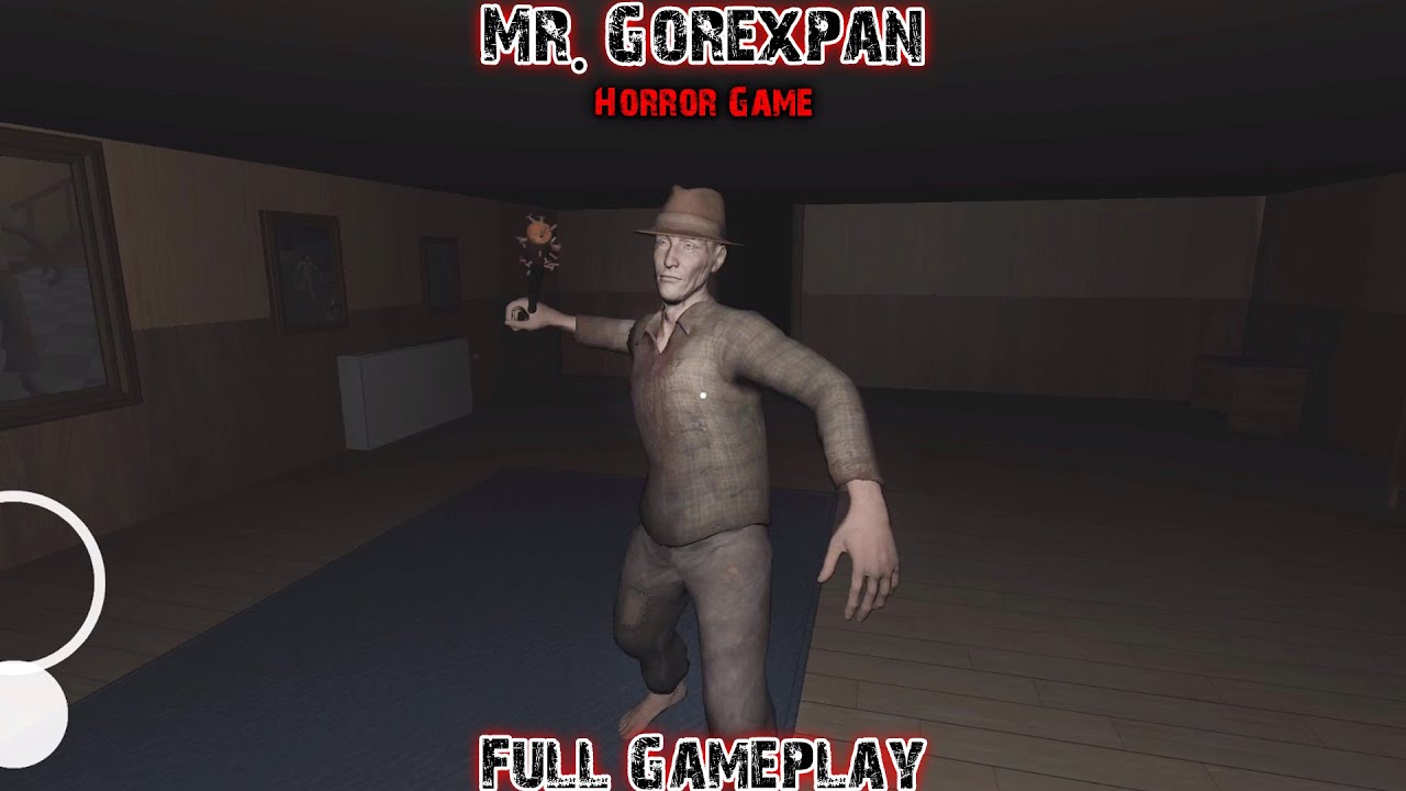 Mr. Gorexpan - Horror Game | Full Gameplay | Android Horror Game