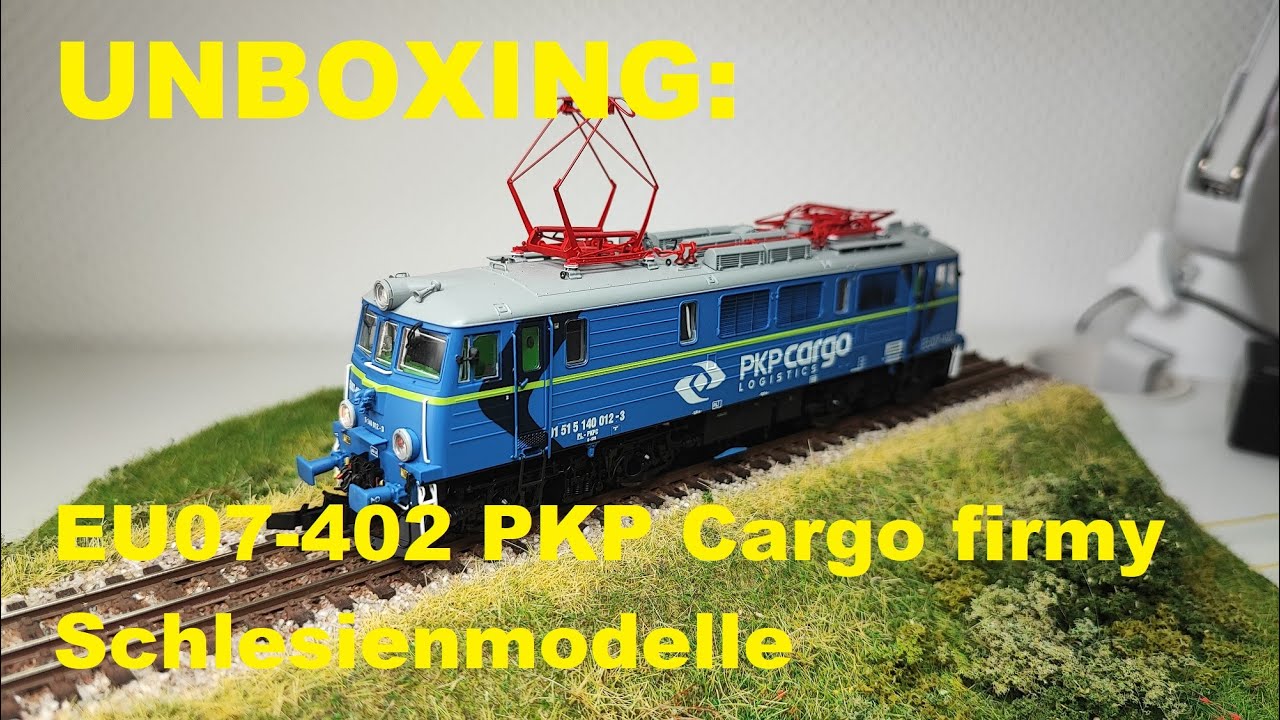 UNBOXING: EU07-402 PKP Cargo firmy Schlesienmodelle