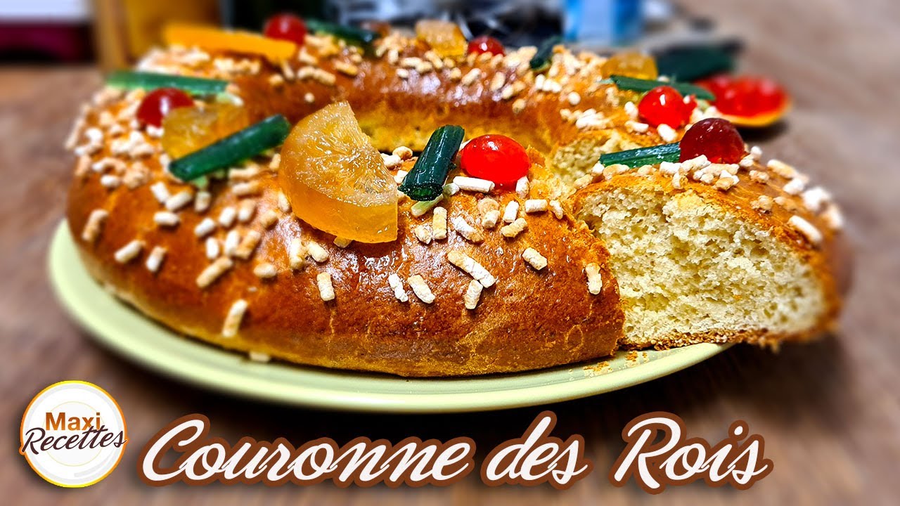 Couronne des Rois - Recette Facile de Brioche Provençale aux Fruits Confits