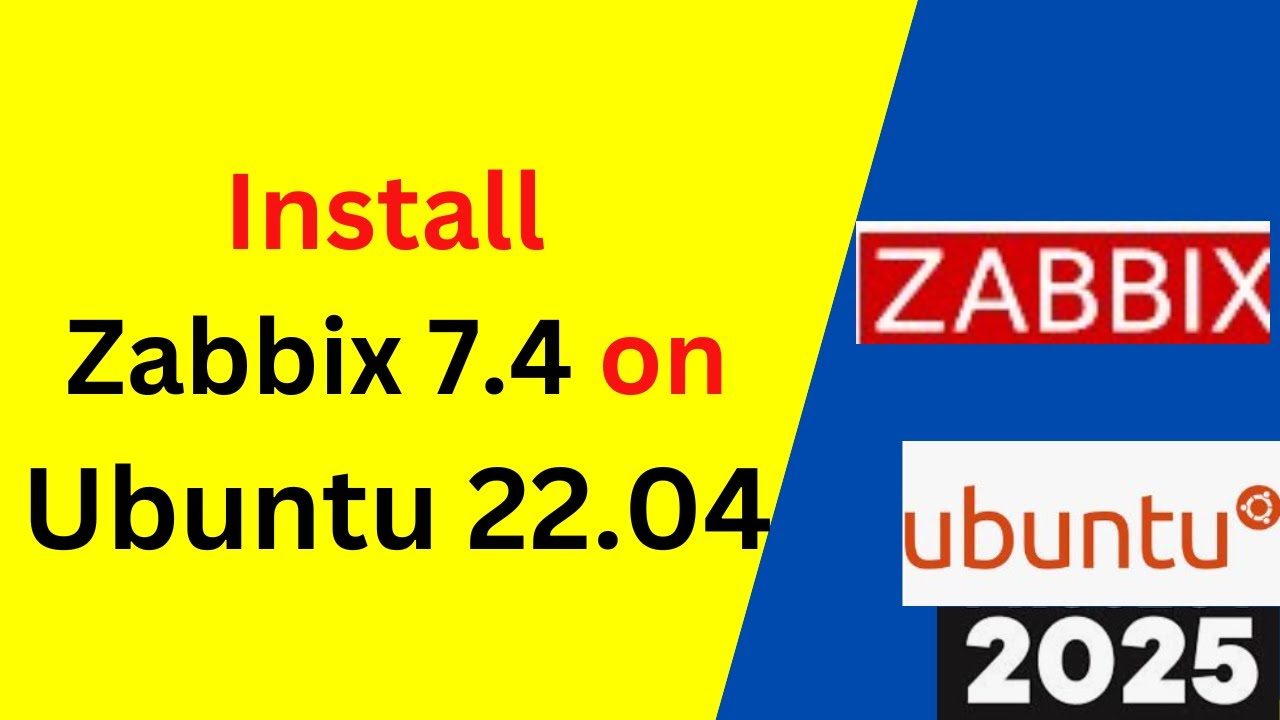 Install & Configure Zabbix 7.4 on Ubuntu 22.04 LTS with MySQL Database Complete Step by Step Guide