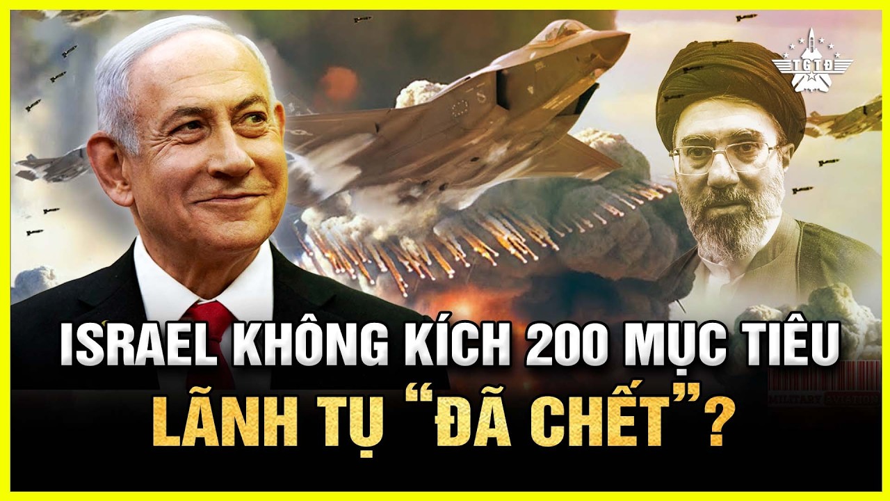 200 Mục Tiêu Iran Bị Oanh Kích – Nội Bộ Tehran Bắt Đầu Rạn Nứt?