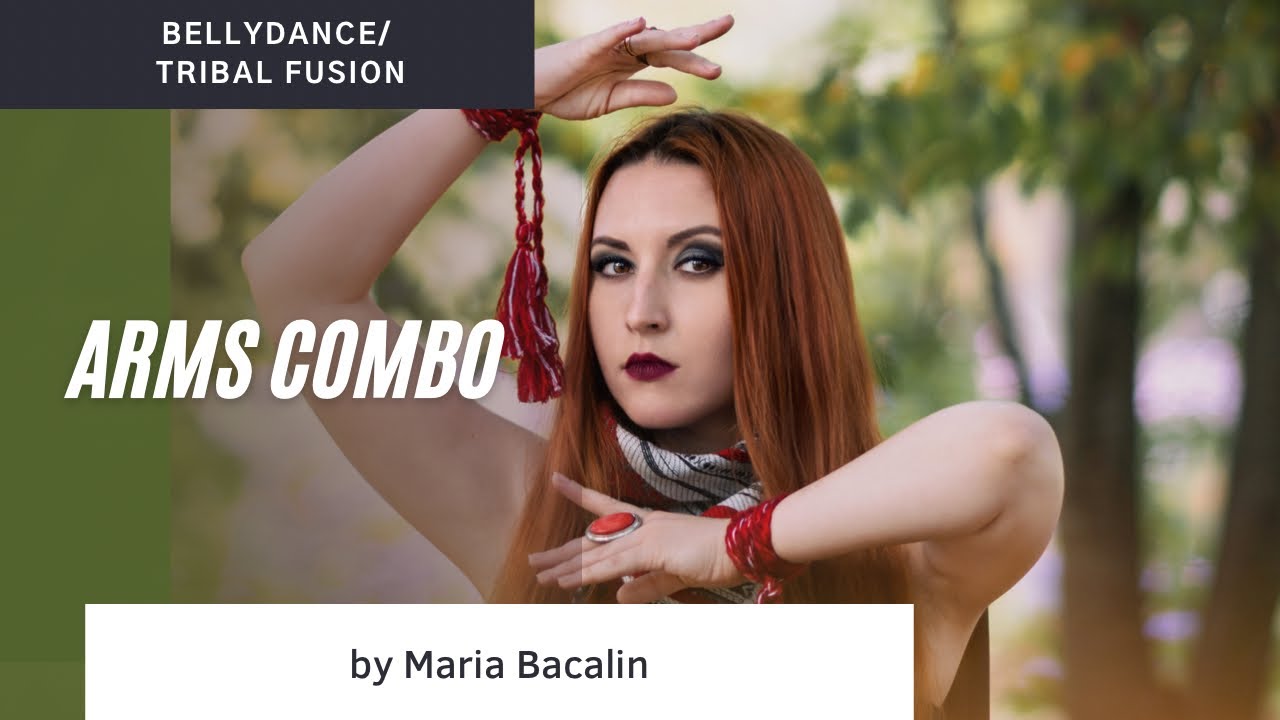 Arms Combo/ Связка для Рук/ Bellydance/ Tribal Fusion/ by Maria Bacalin/ Танцы Кишинёв