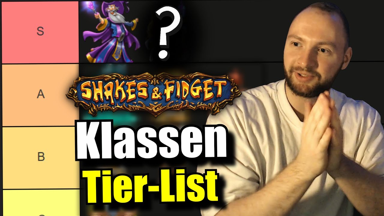 Shakes & Fidget - Meine Lieblingsklassen in einer Tier List! *2055 SFGame