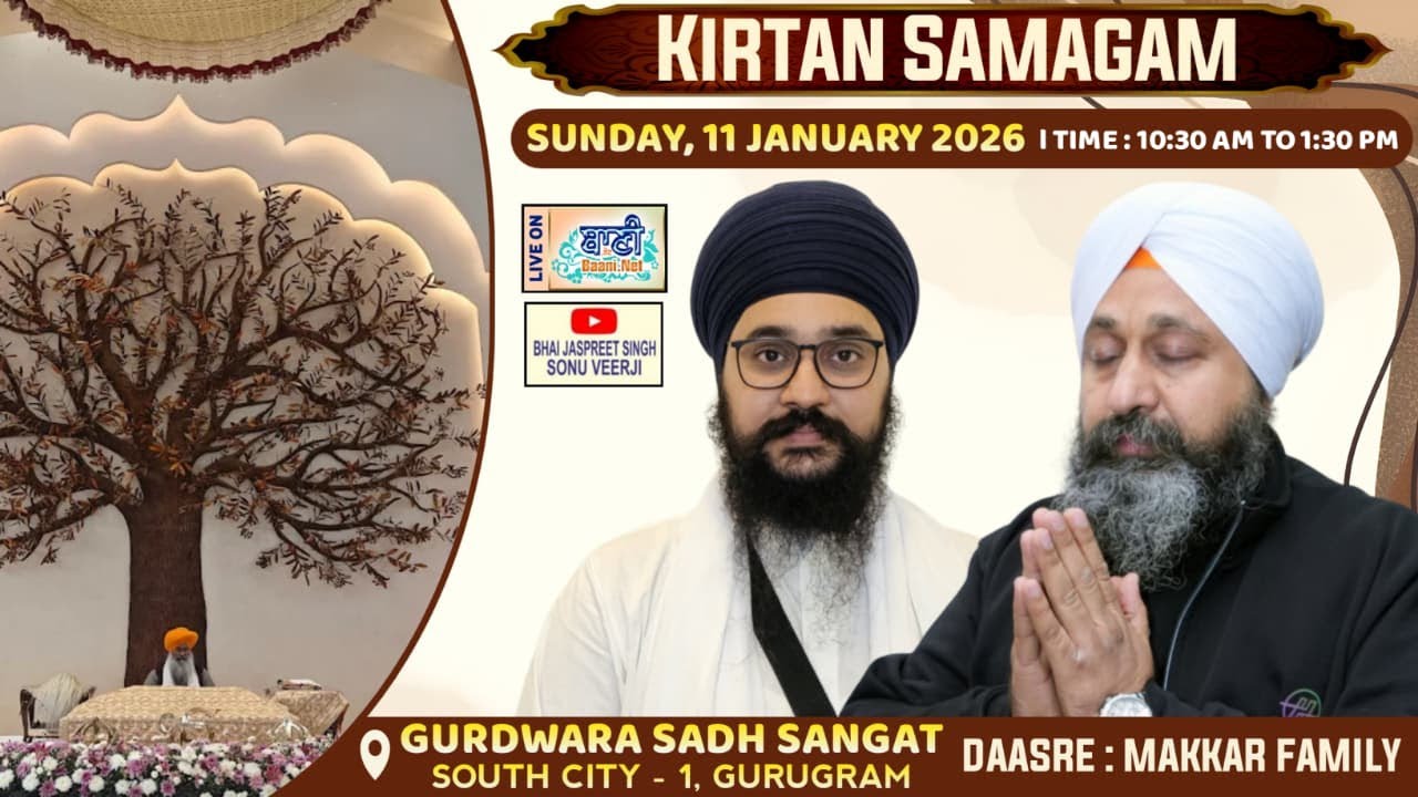 LIVE Bhai Jaspreet Singh Ji Sonu Veer Ji | Gurugram-Haryana| 11 January 2026