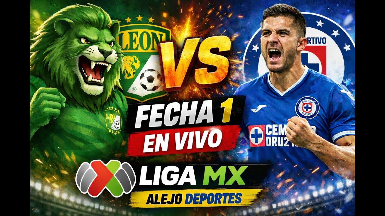León vs Cruz Azul EN VIVO | ¿Qué equipo sorprenderá en la Fecha 1?