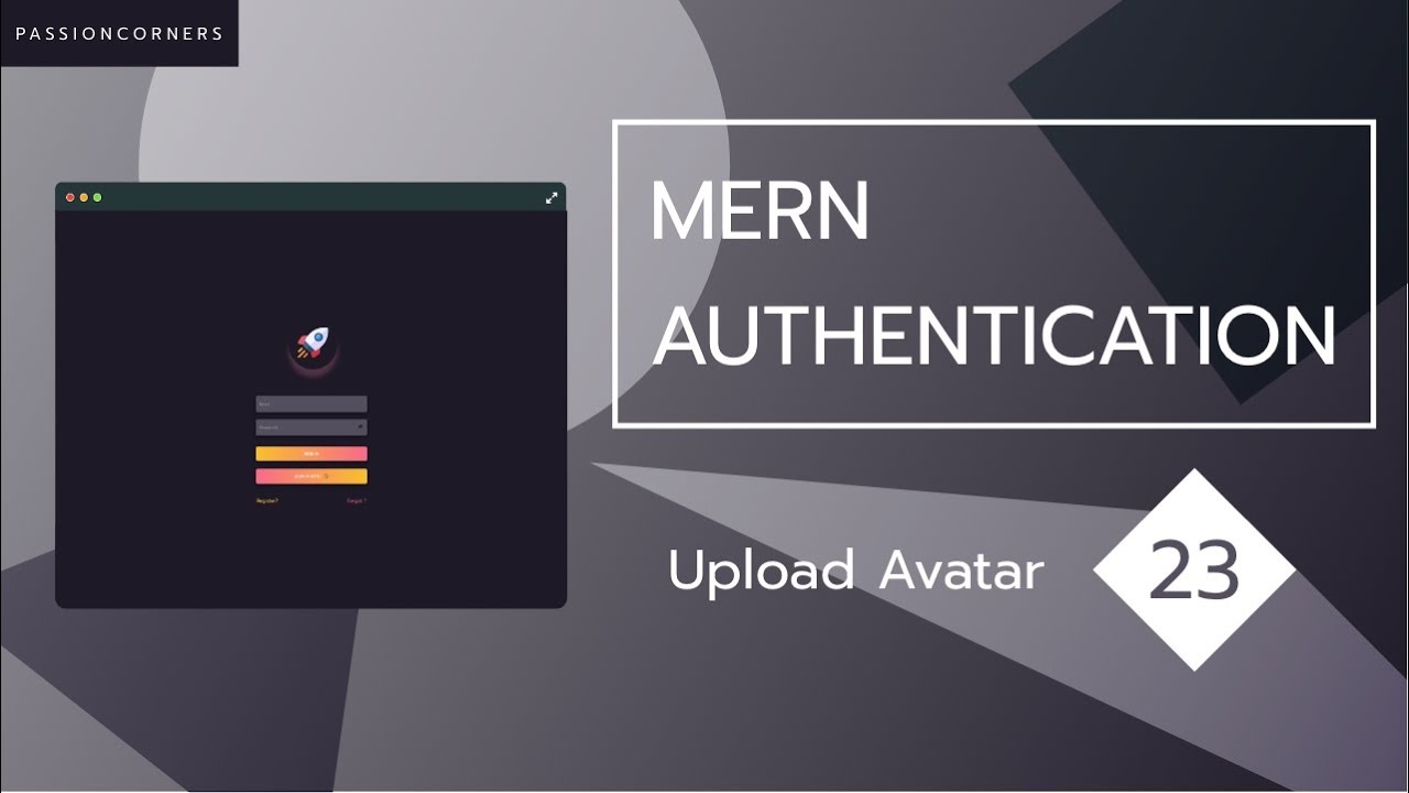 Full Stack MERN Authentication # 23 - Upload Avatar