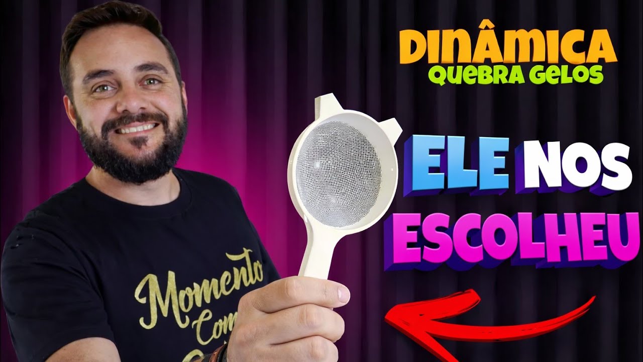 ELE NOS ESCOLHEU  /DINÂMICAS PARA CÉLULAS #32