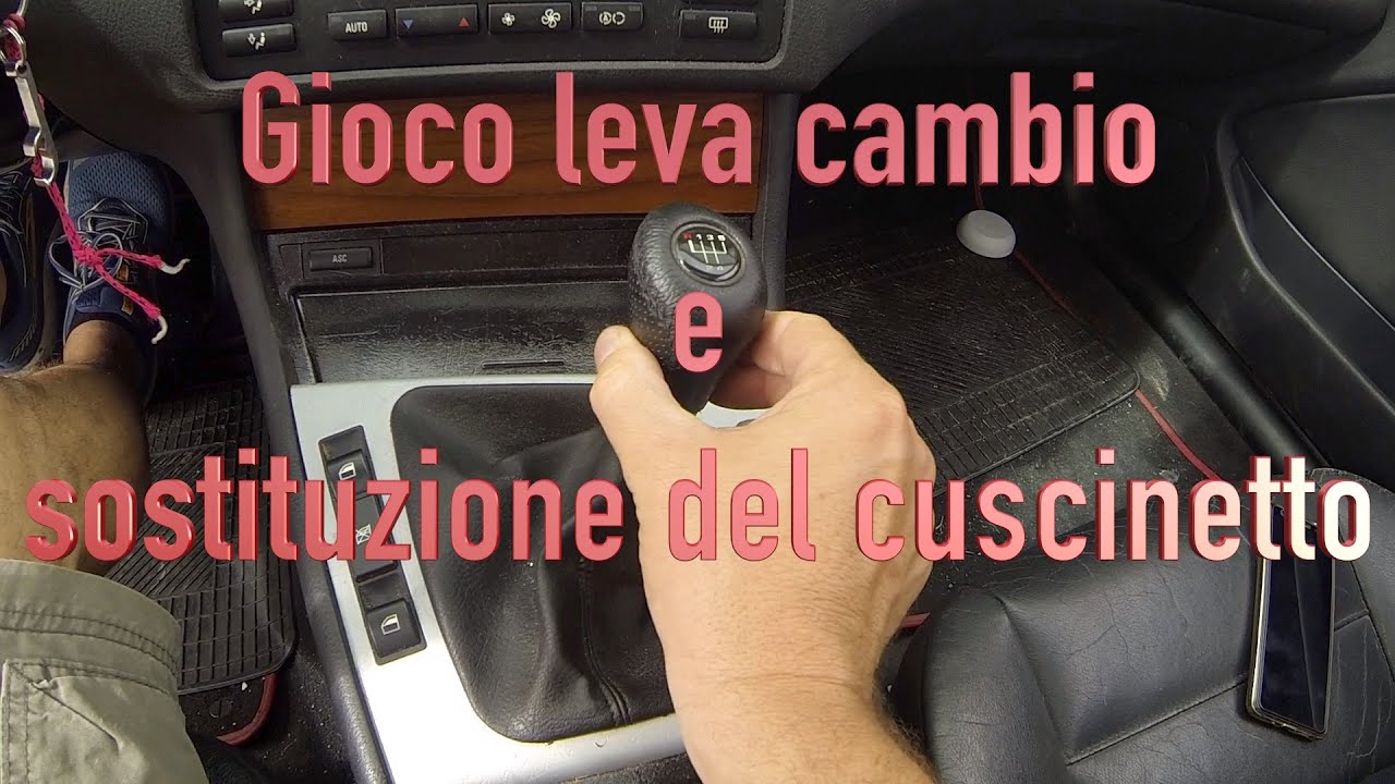 Gioco leva cambio e sostituzione cuscinetto.