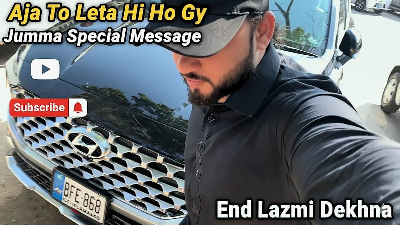 Aj To Leta Hi Ho Gy | Jumma Special Message | End Lazmi Dekhna