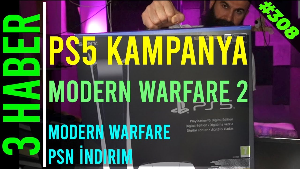 [🔴 308.canlı yayın] - PS5 Dijital Kampanya - Modern warfare 2 Çıkış ve PSN COD MW indirimi