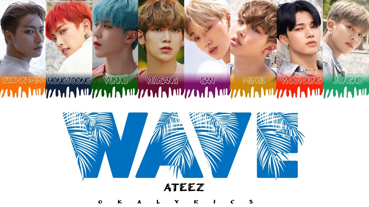 ATEEZ ~ Wave Color Coded Lyrics