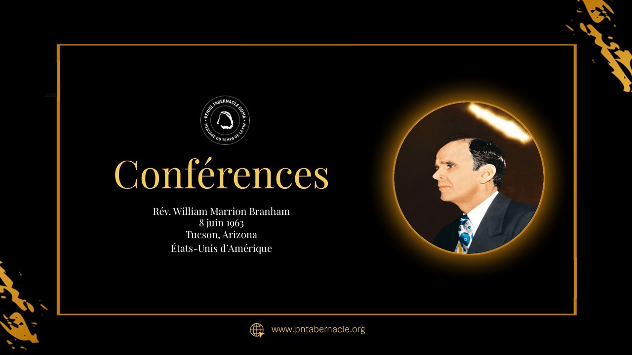 63-0608 — Conférences | Frère William Branham