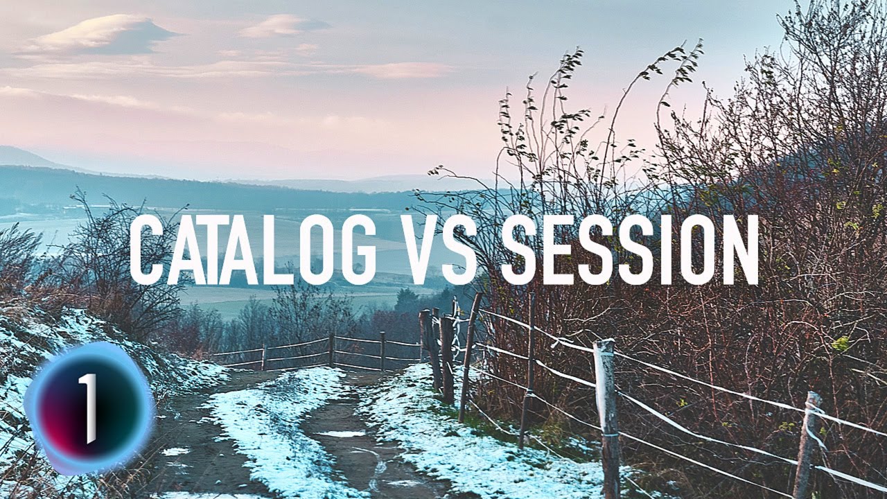 Capture One: Catalog VS Session