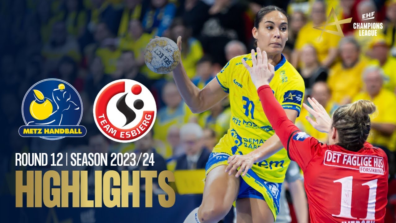 Metz Handball vs Team Esbjerg | Round 12 | EHF Champions League Women 2023/24