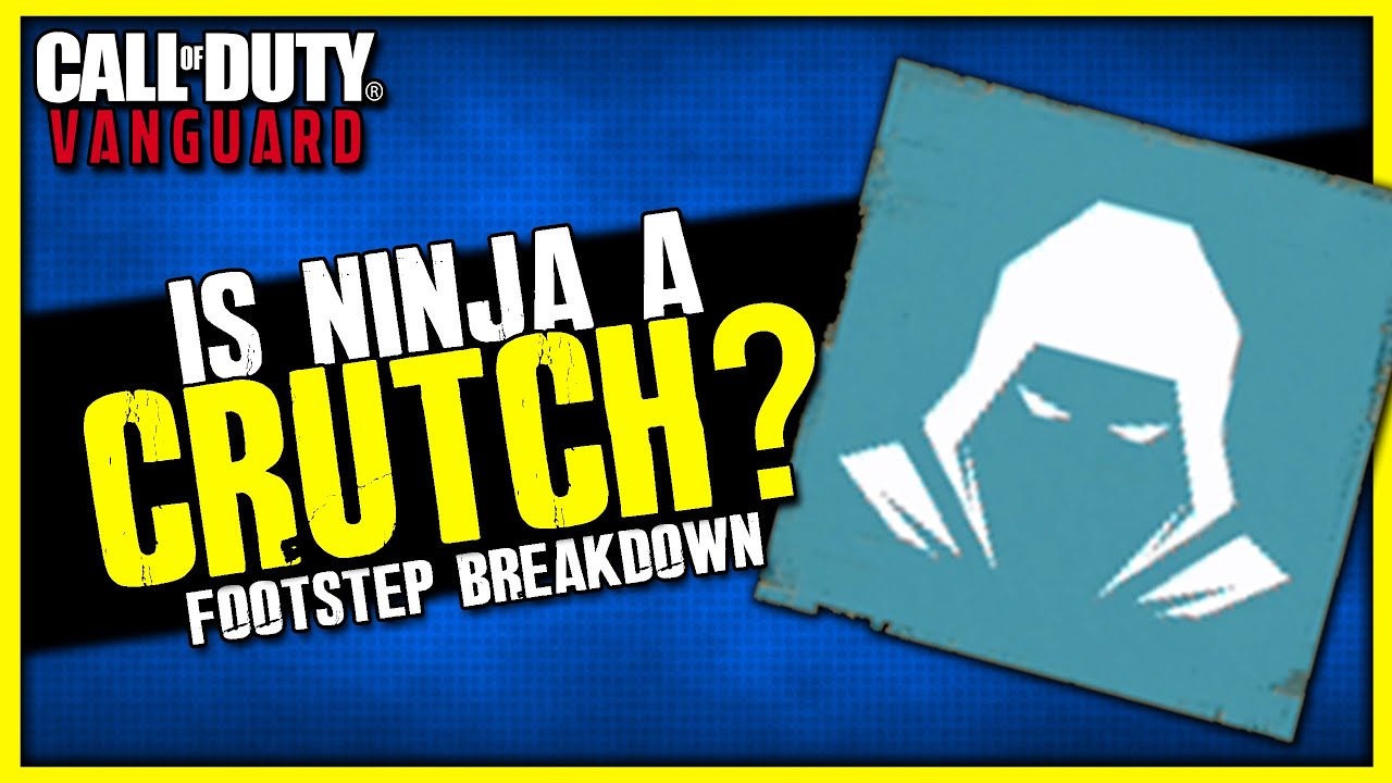 Is Ninja a Crutch Perk in Vanguard? | (+ Dead Silence vs Ninja)