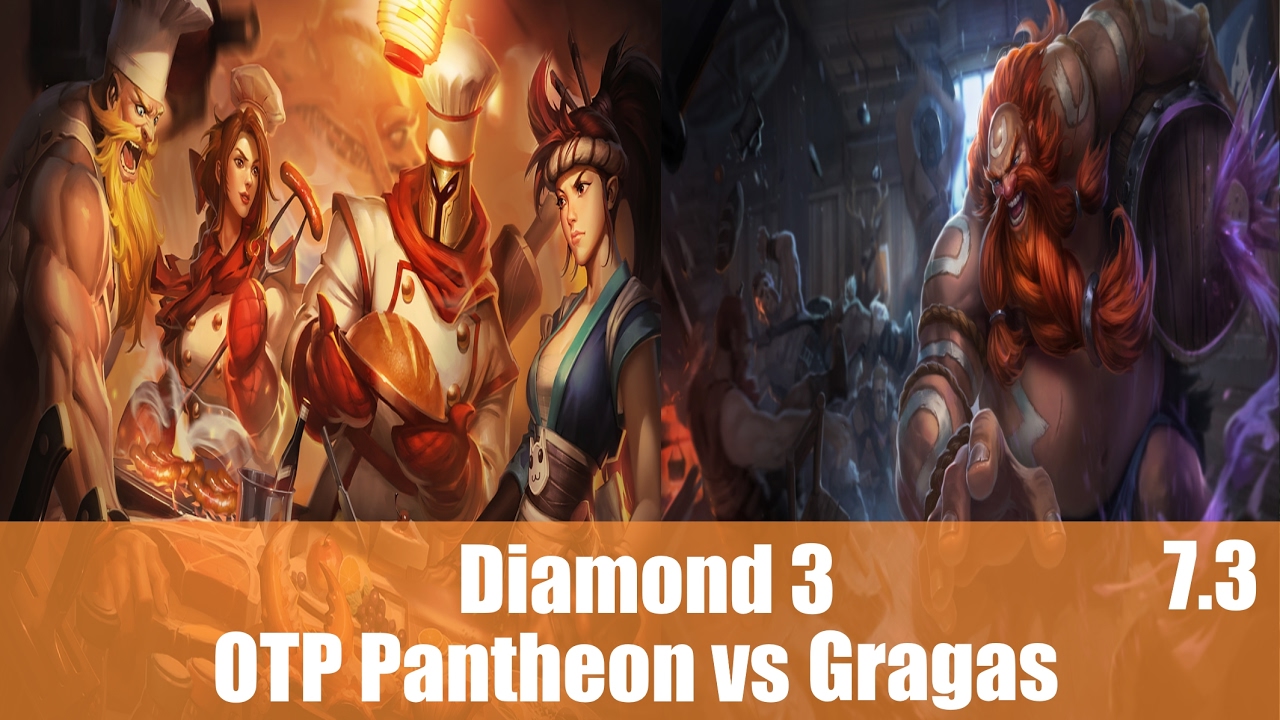 Top: Pantheon OTP vs Gragas (Diamond 3)