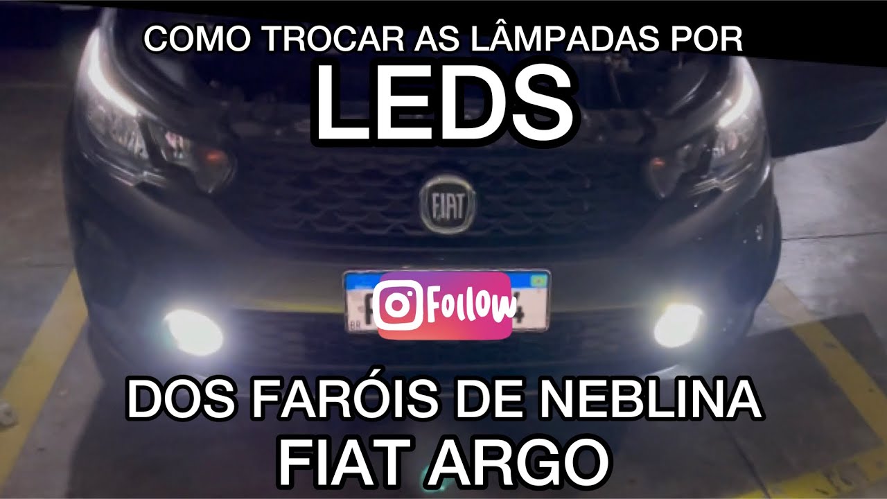 Como trocar as lampadas do farol de milha neblina do fiat argo por led
