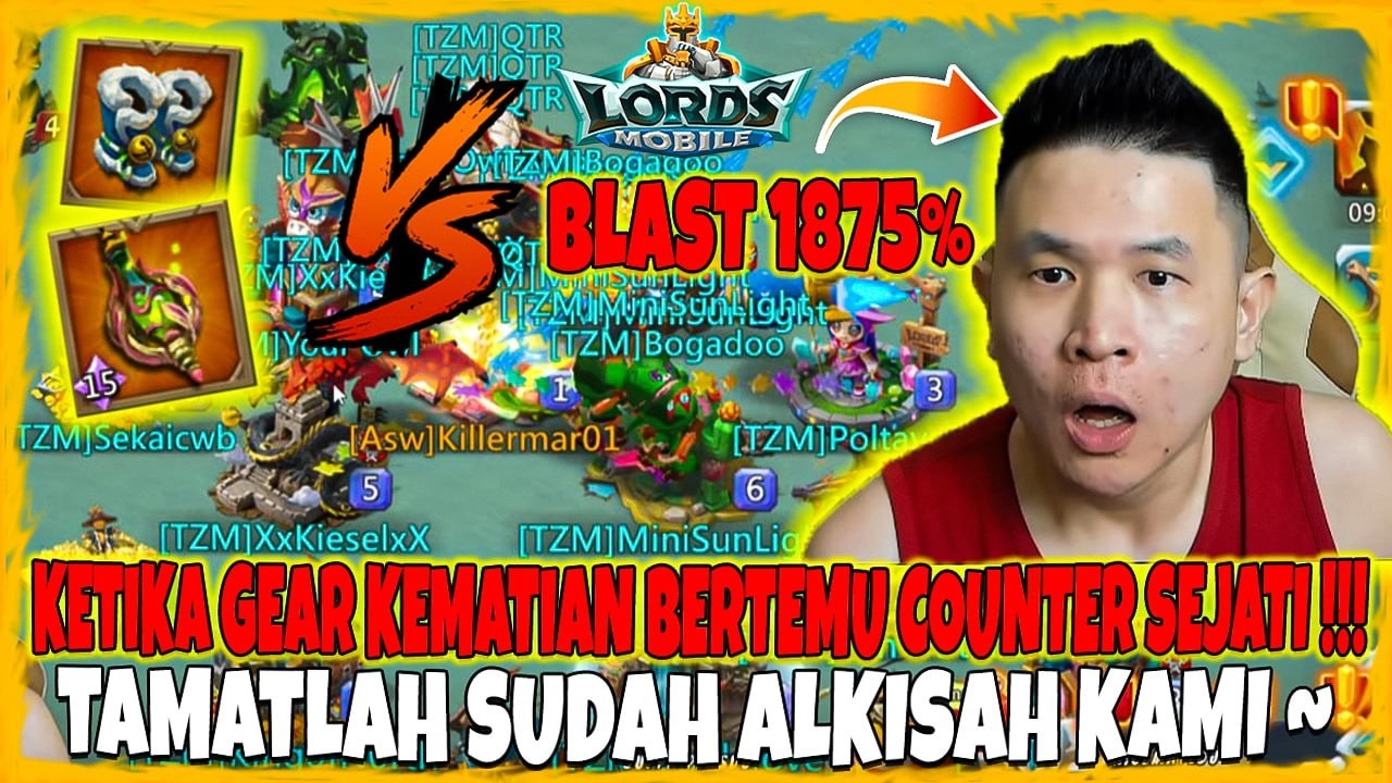 KETIKA GEAR KEMATIAN KETEMU RL BLAST 1875% !!! TAMATLAH SUDAH !!! - Lords Mobile Indonesia