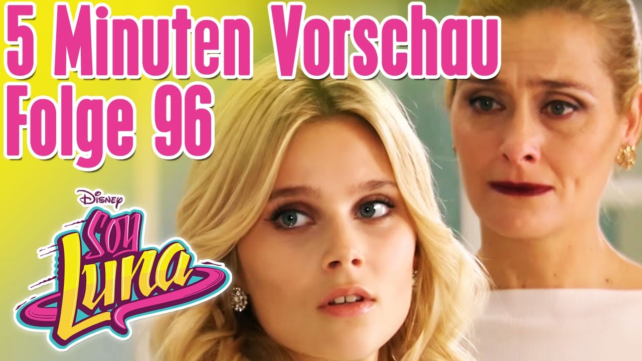 5 Minuten Vorschau - Folge 96 | Soy Luna