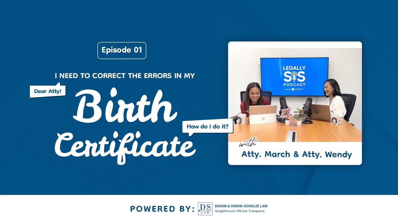 Episode 01: I need to correct the errors in my Birth Certificate. How do I do it?