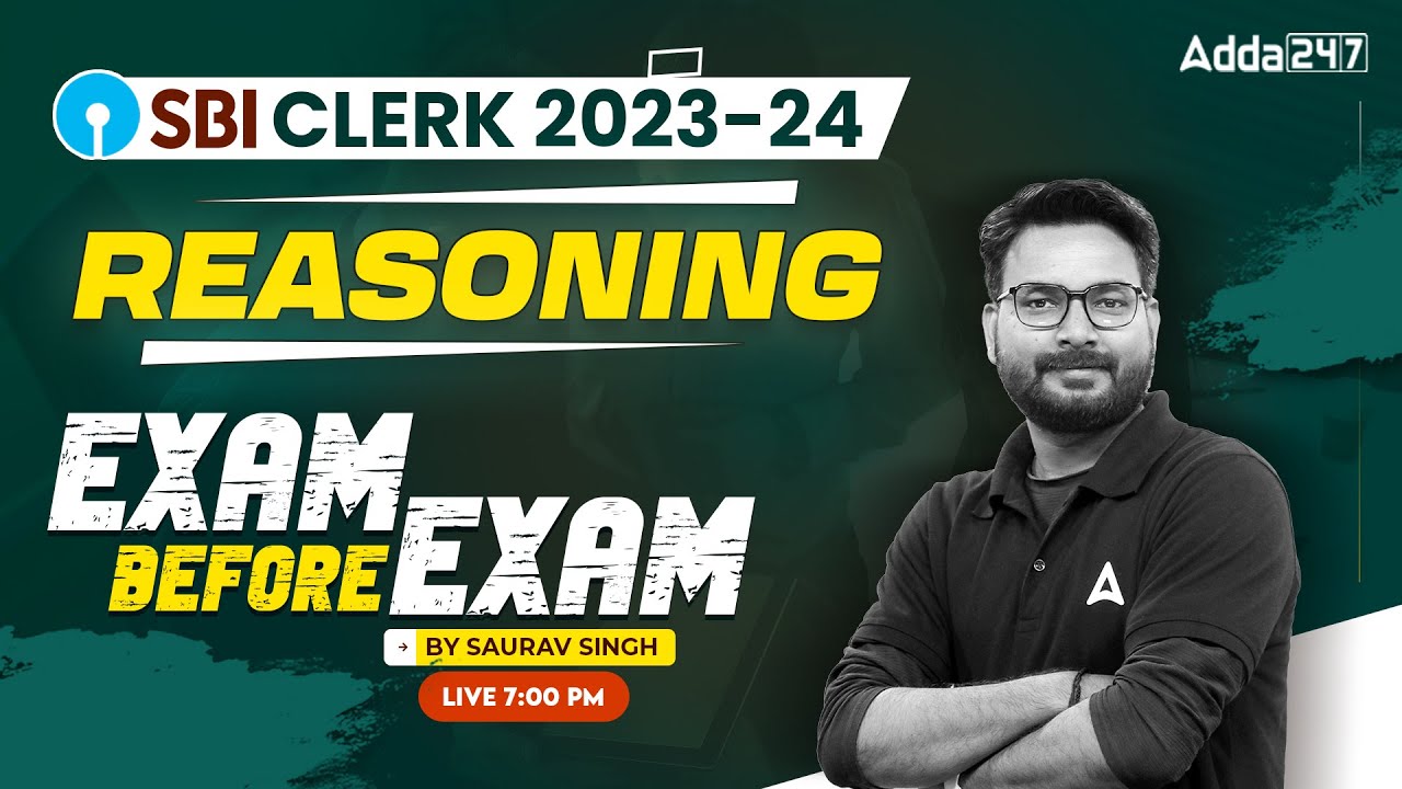 SBI Clerk 2024 | SBI Clerk Most Expected Paper | SBI Clerk Reasoning Tricks By Saurav Singh