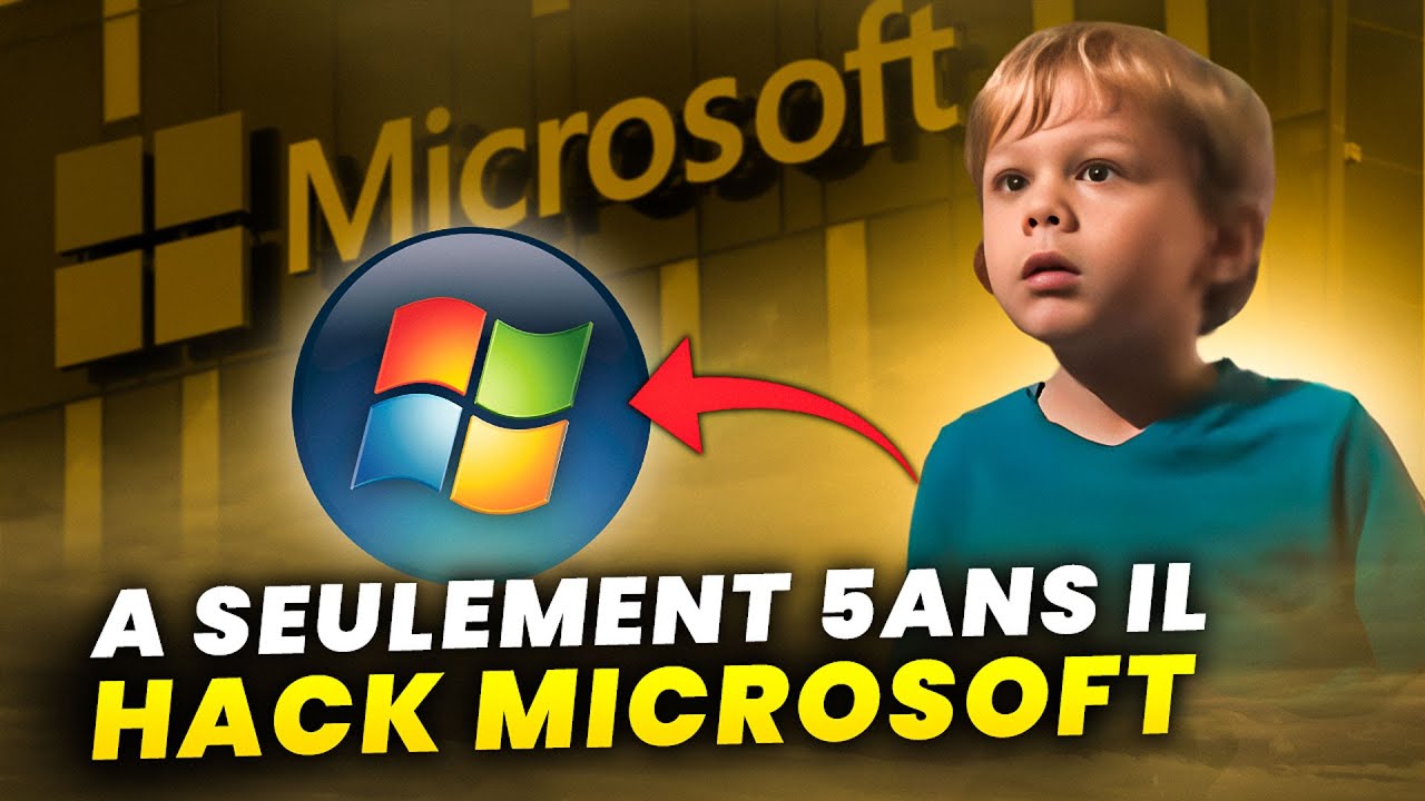 Le piratage de Microsoft par un enfant de 5 ans va  TOUT changer