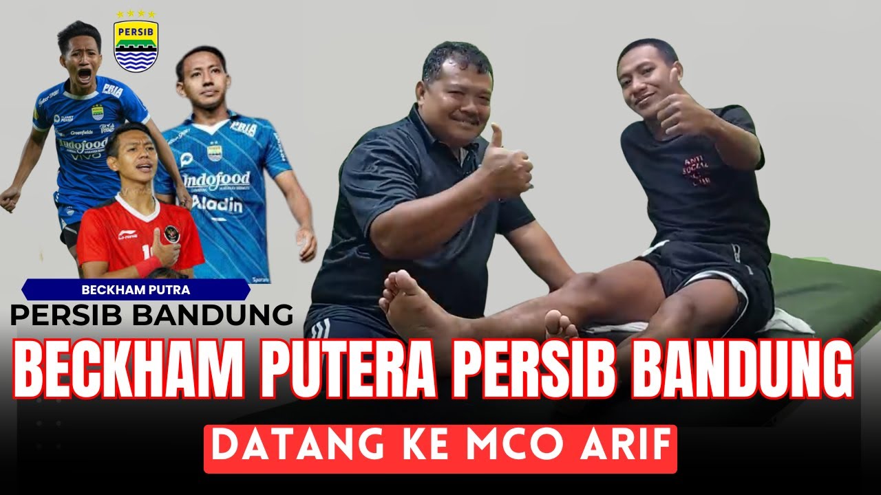 MCO ARIF - BECKHAM PUTERA PERSIB BANDUNG KE MCO