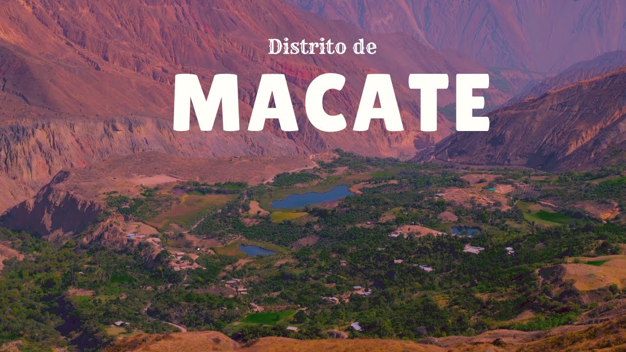 Conociendo  MACATE 😍 🏔️- PROVINCIA DEL SANTA, DEPARTAMENTO DE ÁNCASH🌍🛻️🏔️ #Macate |   PARTE 1