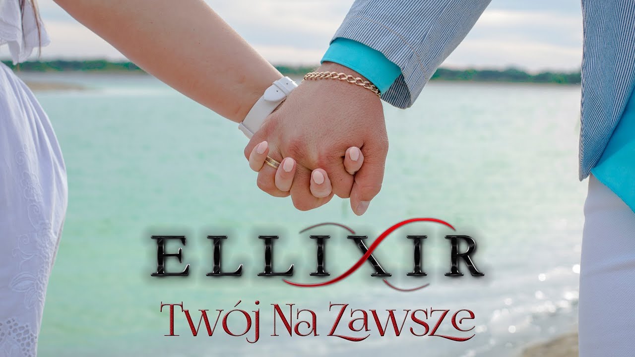 Ellixir - Twój na zawsze (Disco Polo)