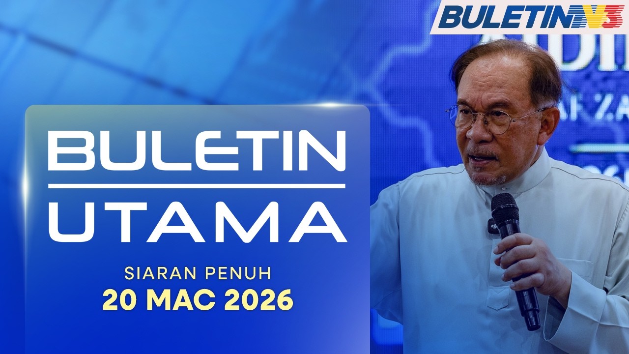 Buletin Utama, 20 Mac 2026