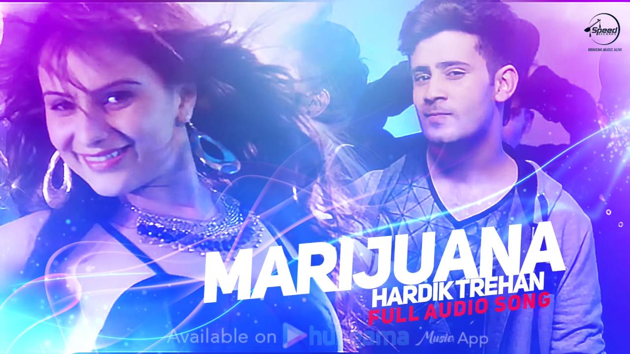 Marijuana ( Full Audio Song ) | Hardik Trehan | Punjabi Song Collection | Speed Records