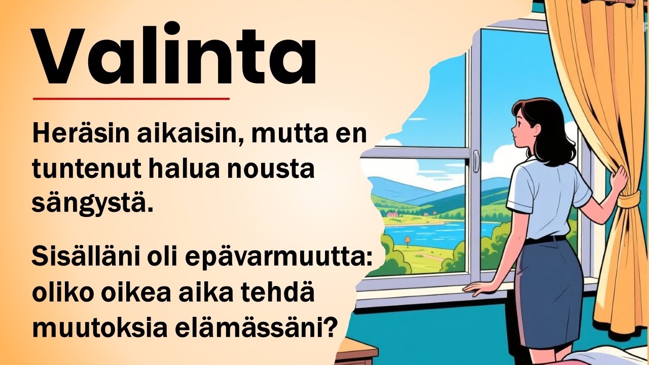Learn Finnish with a Story | Intermediate|Valinta