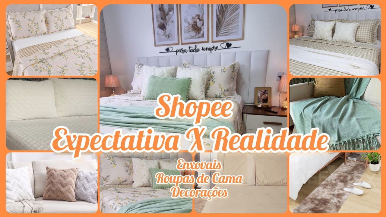 EXPECTATIVAXREALIDADE ROUPAS DE CAMA SHOPEE/ENXOVAL/DECORAÇÃO QUE RECOMENDO#shopee#achadinhos#decor