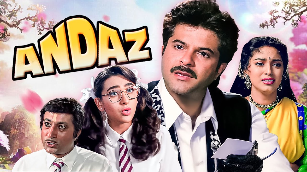 Andaaz (1994) | Superhit Hindi Movie | Anil Kapoor | Juhi Chawla | Karisma Kapoor