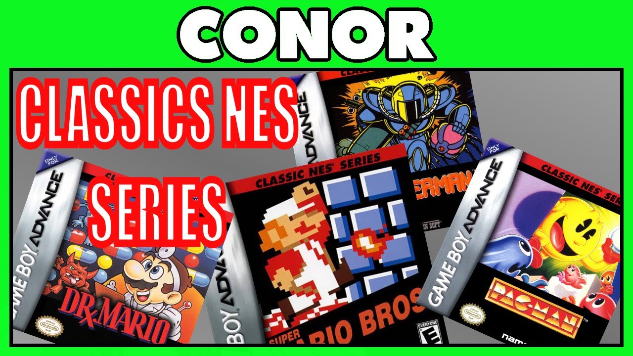 Classic NES Series (GBA) - Conor Talks About Stuff