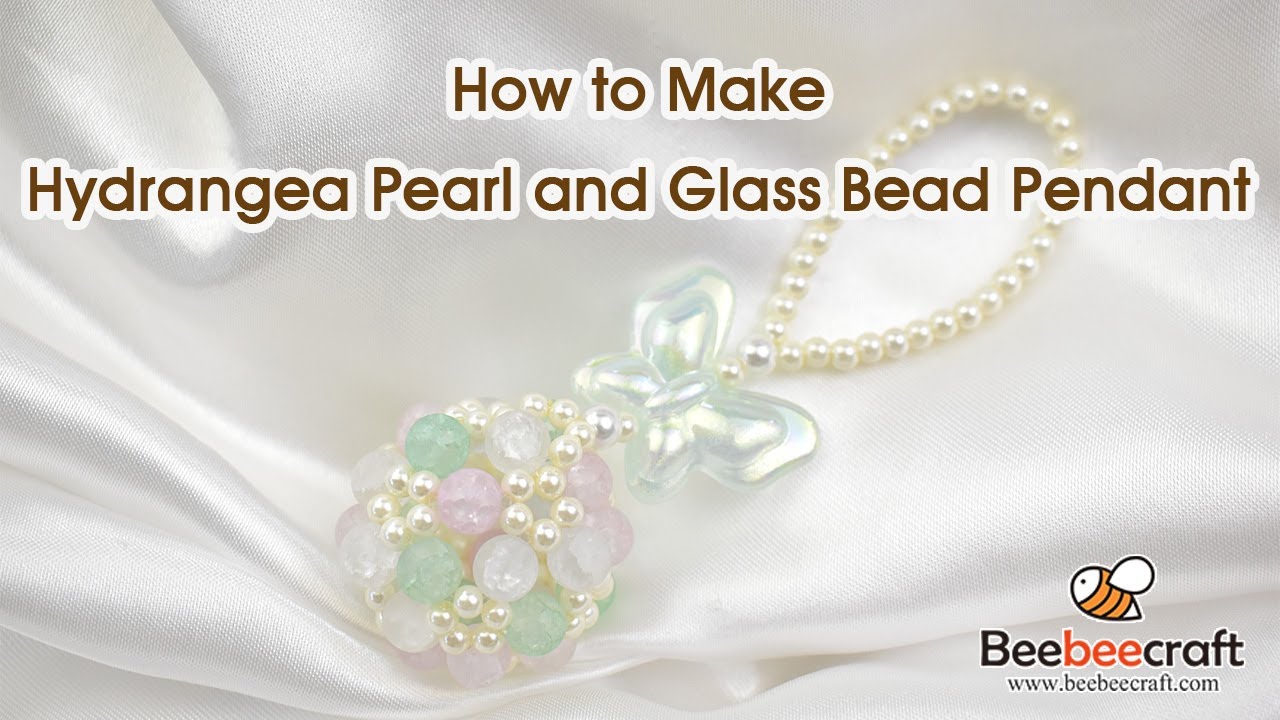 How to Make Hydrangea Pearl and Glass Bead Pendant