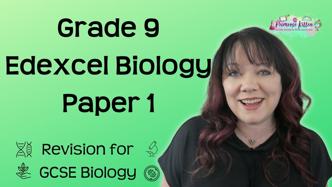 Grade 9 | Edexcel GCSE Biology Paper 1 | whole paper revision