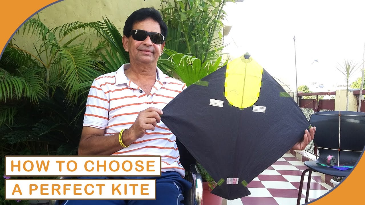 How To Select The Perfect Kite | अच्छी पतंग कैसे चुने