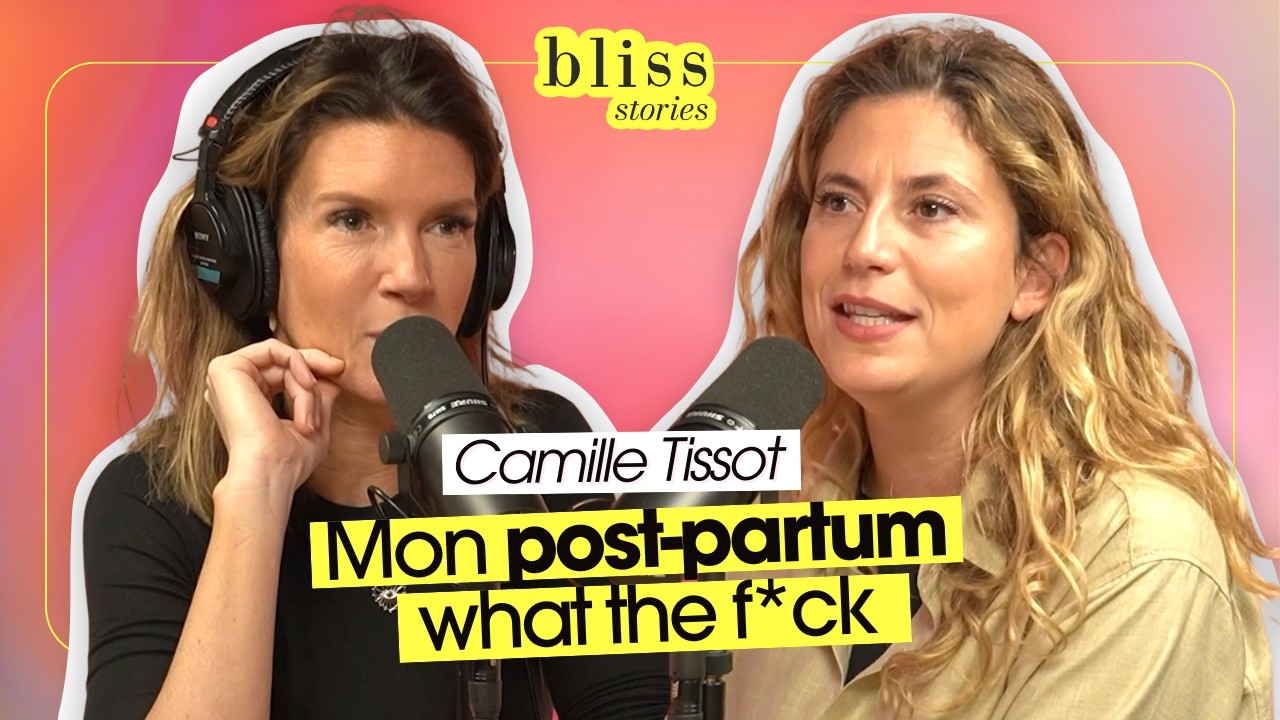 CAMILLE TISSOT - MON POST-PARTUM WTF