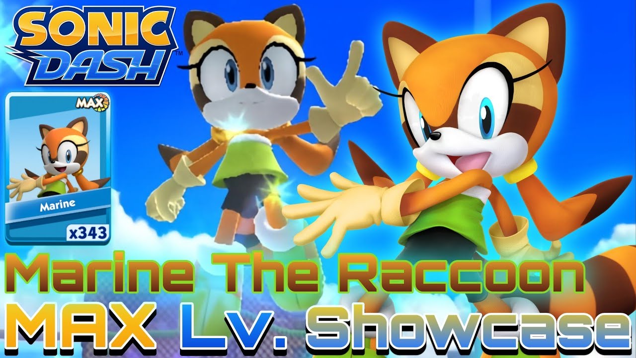 [Sonic Dash] Marine The Raccoon - MAX Level Showcase