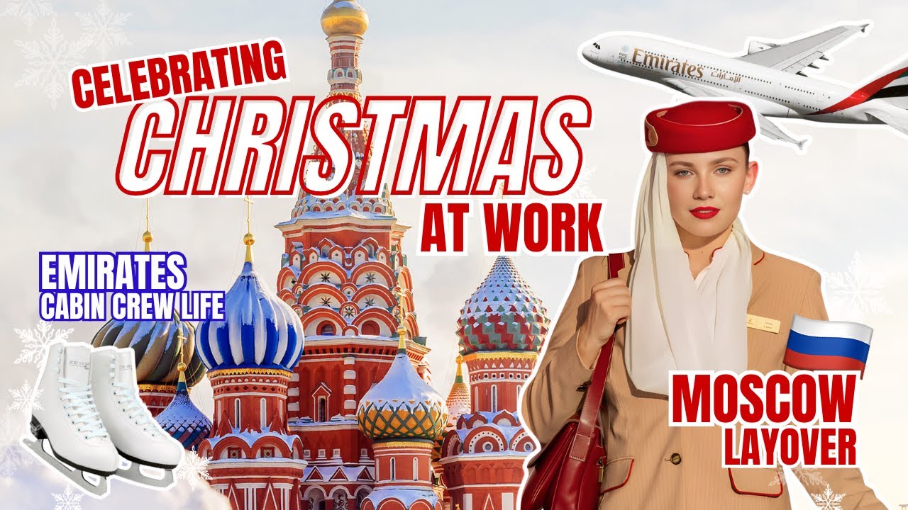 Видеоблог бортпроводников Emirates | Рождество в Москве