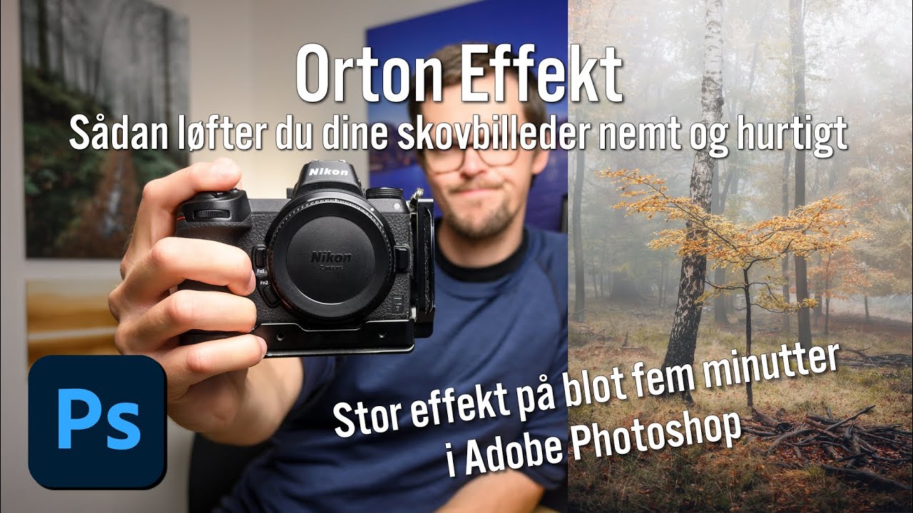 Tilføj Orton effekten til dine skovbilleder og se en forskel!